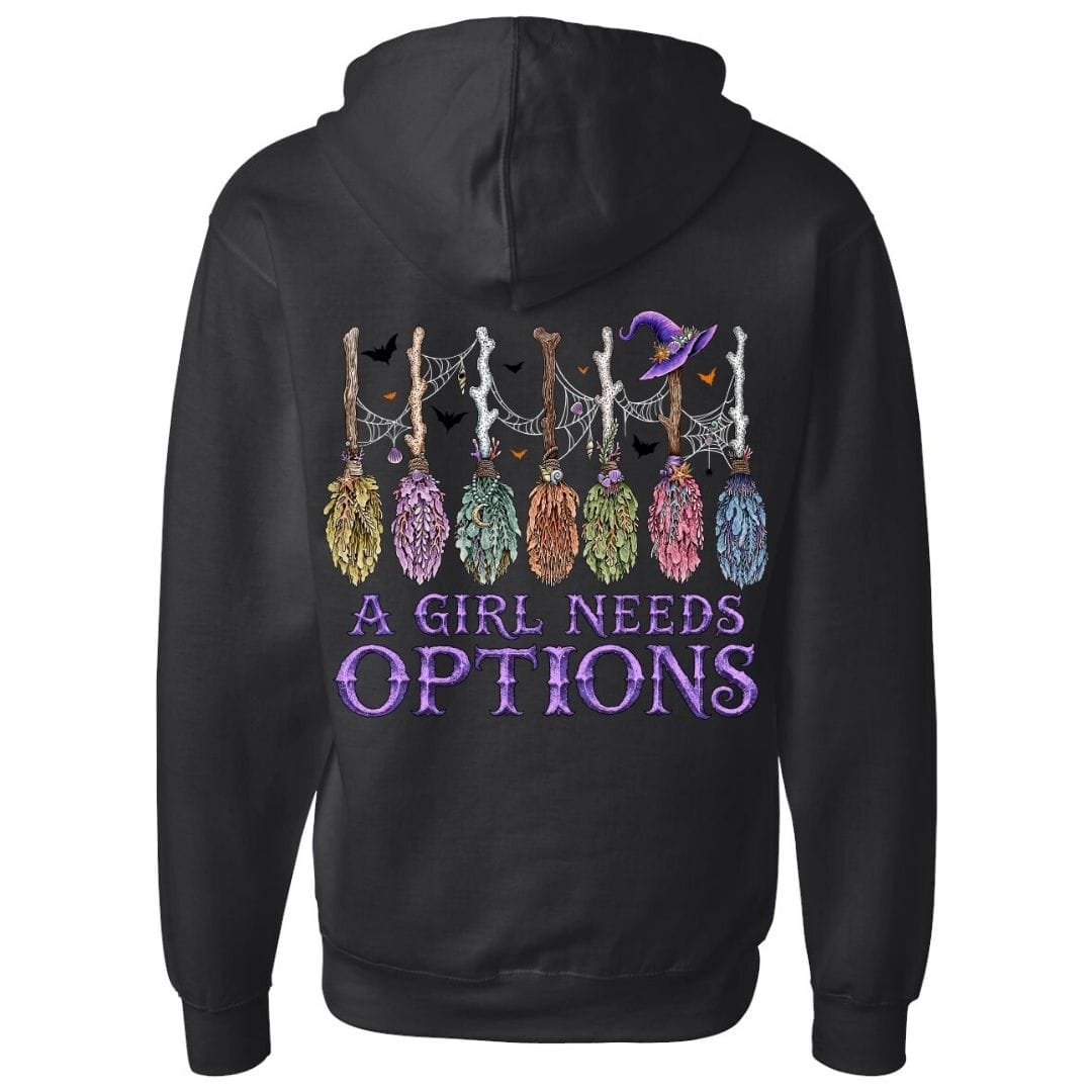 A Girl Needs Options Pullover Hoodie
