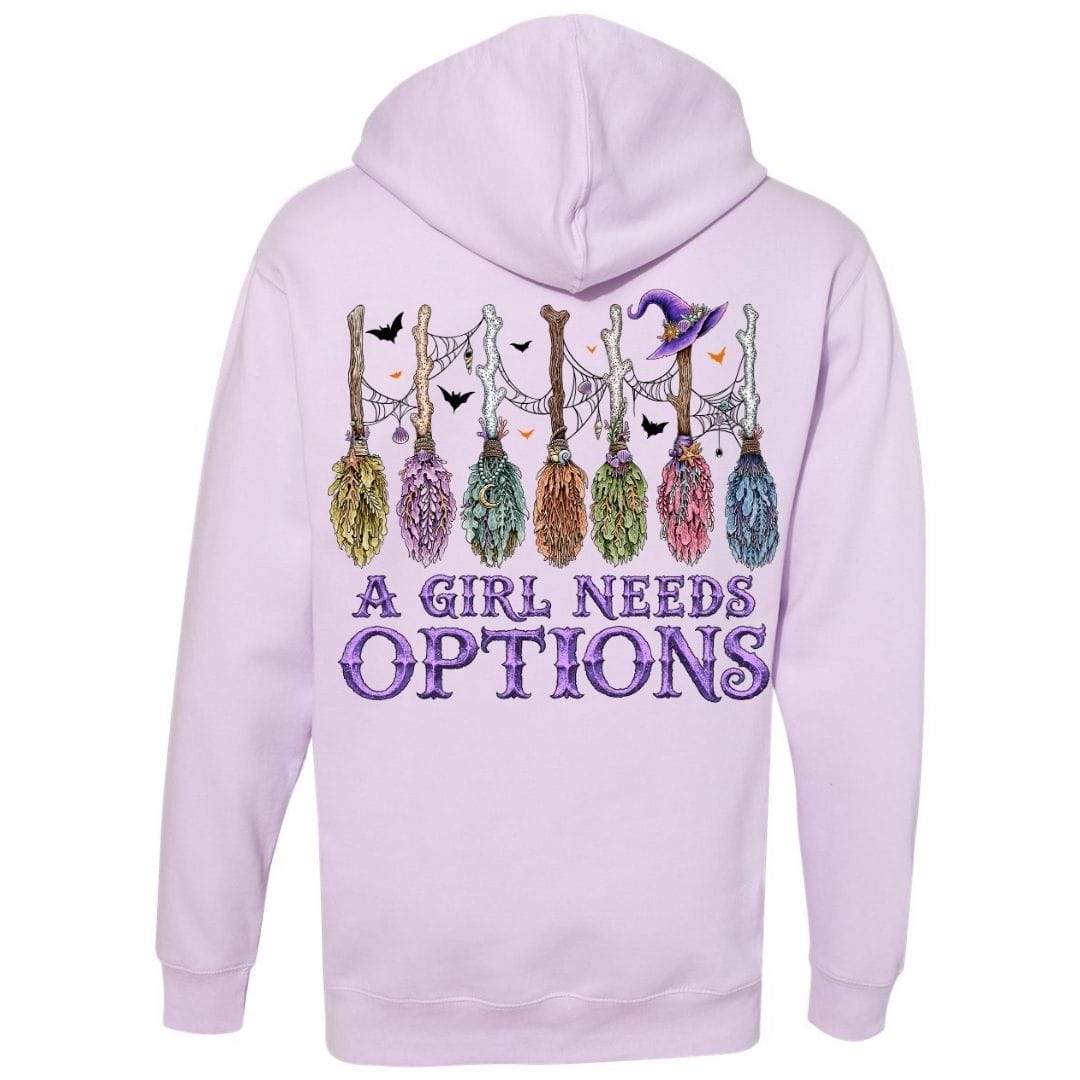 A Girl Needs Options Pullover Hoodie