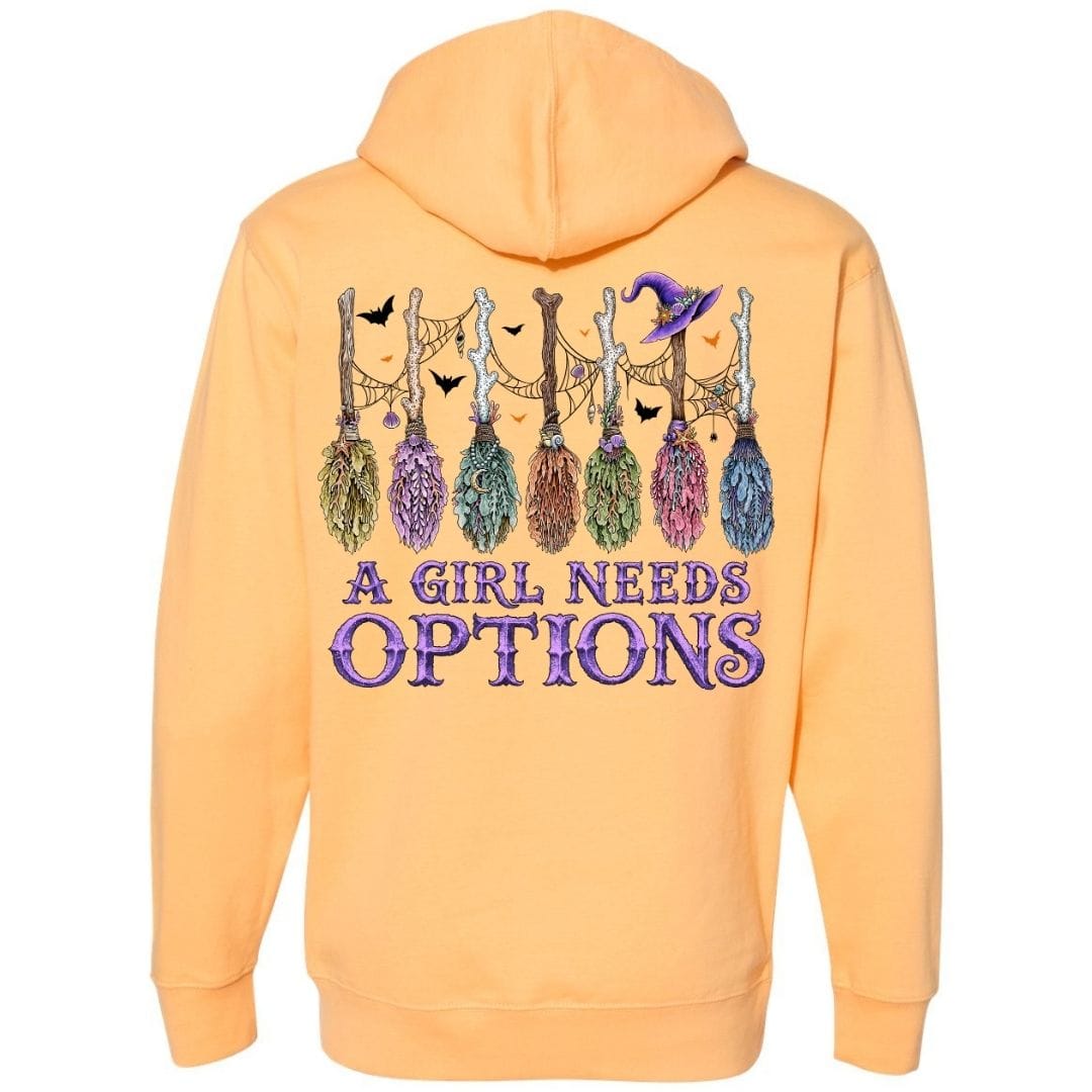 A Girl Needs Options Pullover Hoodie