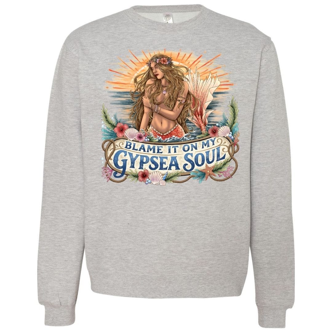 Mountains & Mermaids Blame It On My GypSea Soul Crewneck Sweatshirt Small / Gray