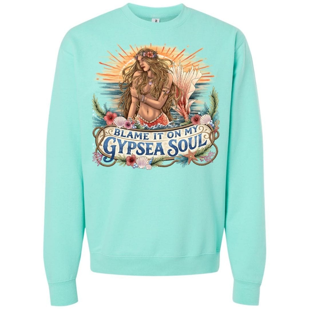 Mountains & Mermaids Blame It On My GypSea Soul Crewneck Sweatshirt Small / Mint