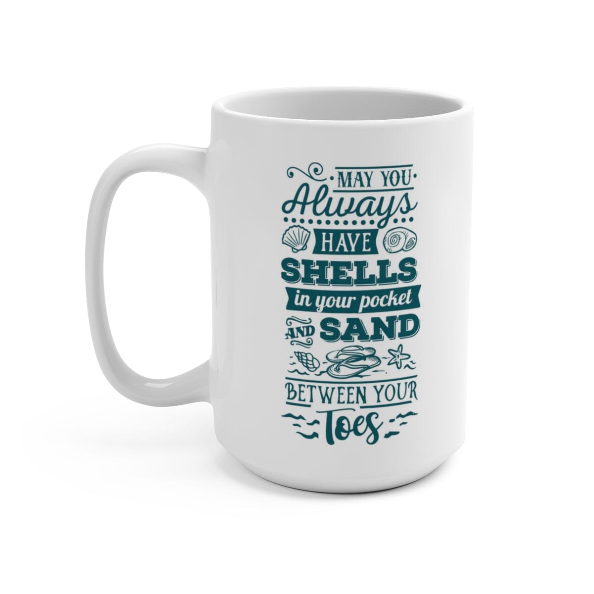 May You Always Have A Seashell Coffee Mug - Mountains & Mermaids