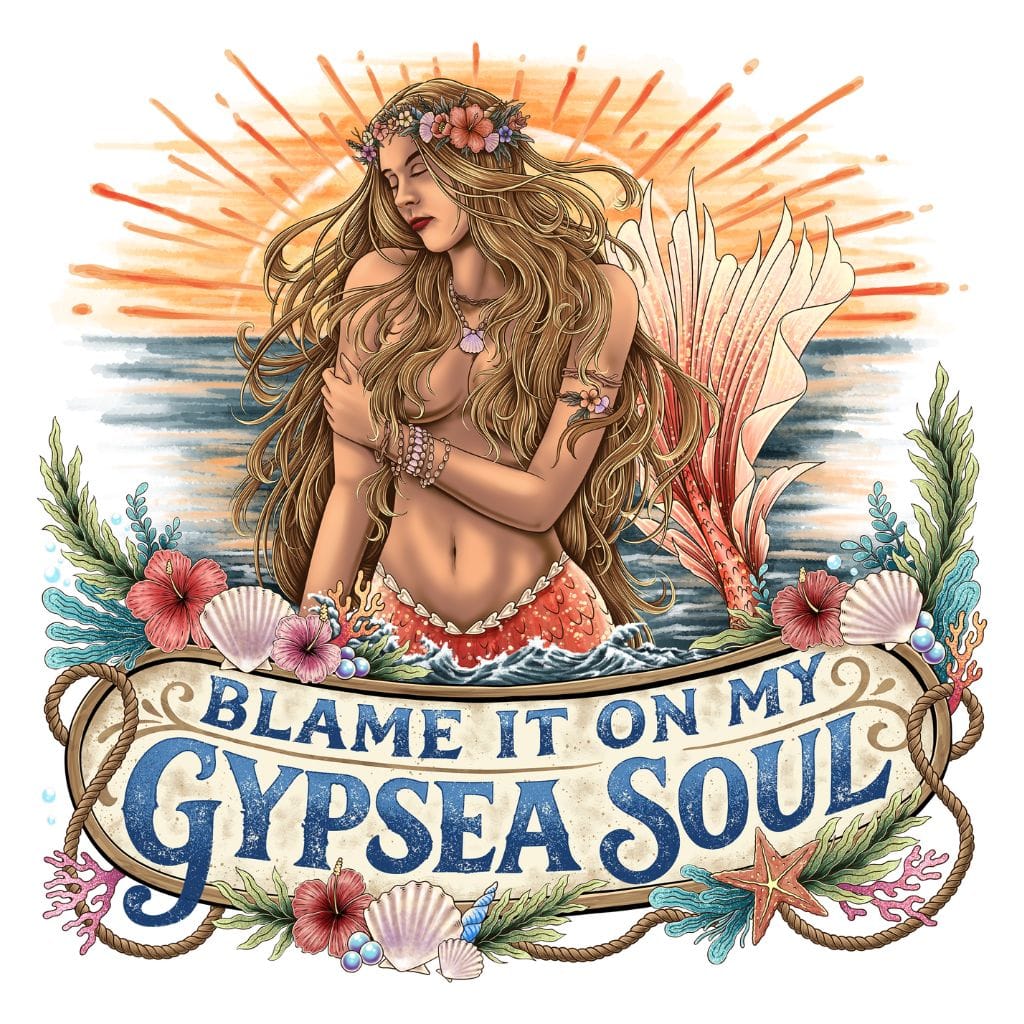 Mountains & Mermaids Blame It On My Gypsea Soul Decal