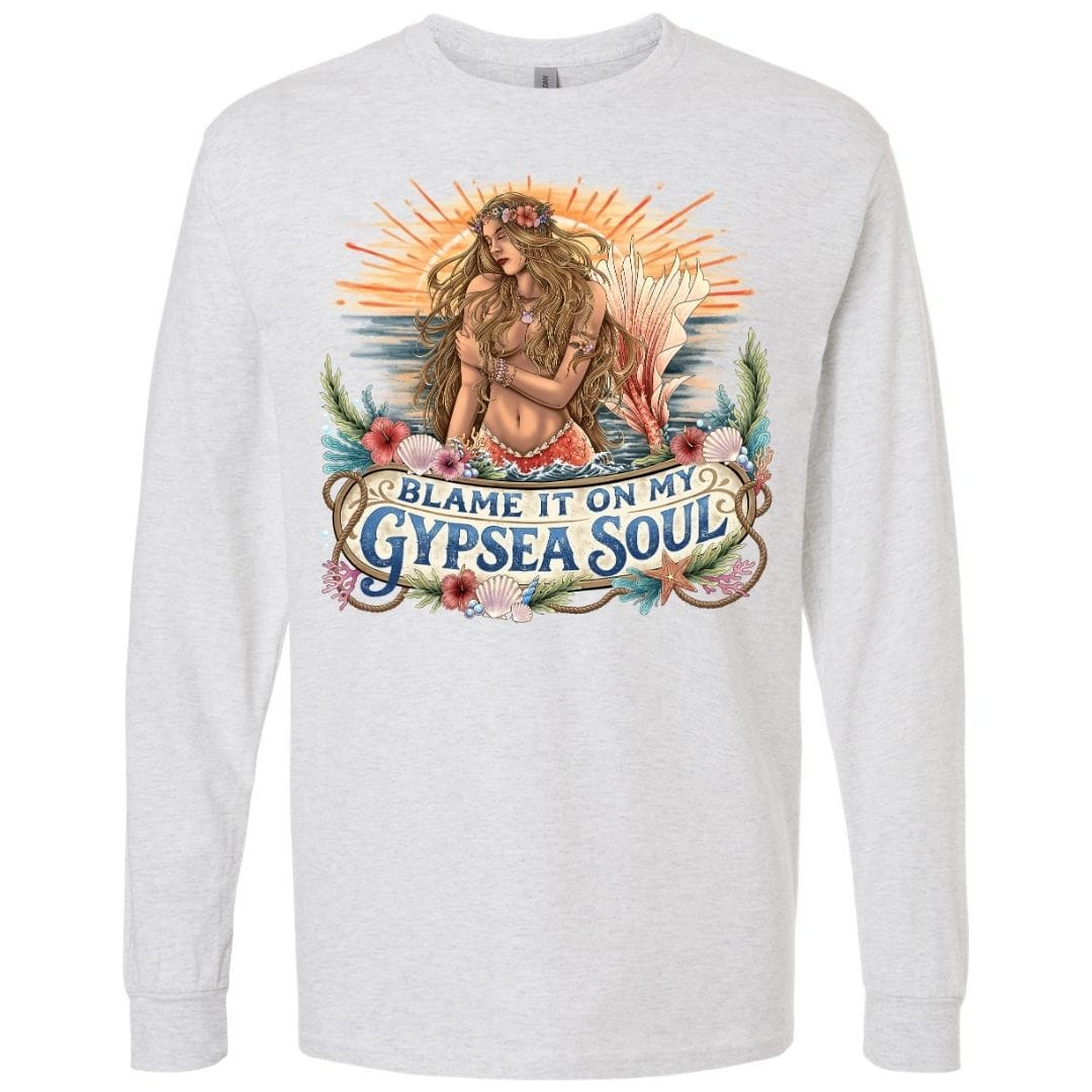 Mountains & Mermaids Blame It On My GypSea Soul Long Sleeve T-Shirt Small / Heather Gray