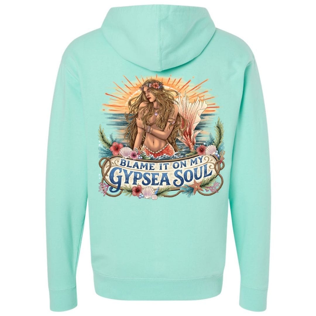Mountains & Mermaids Blame It On My GypSea Soul Pullover Hoodie Small / Chalky Mint
