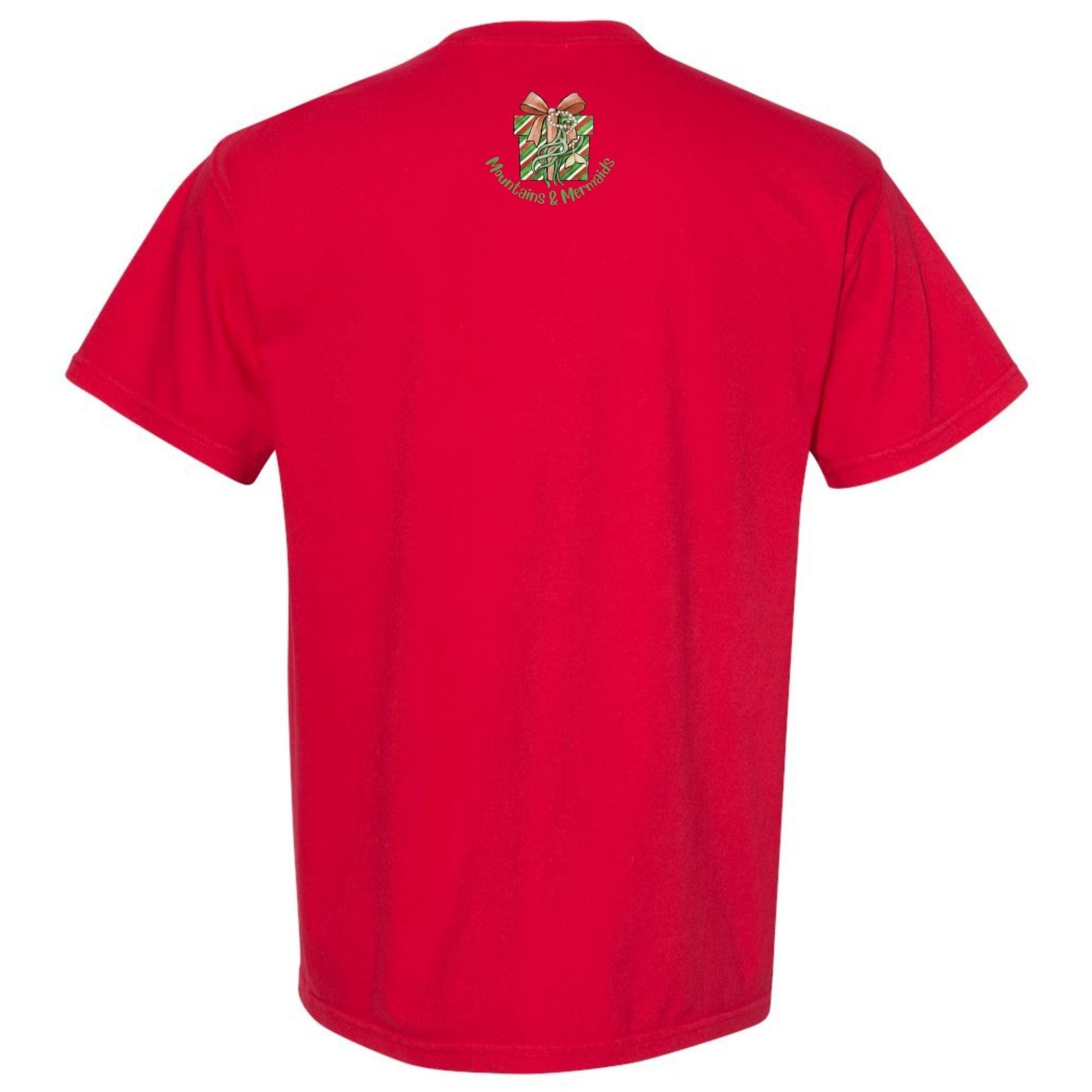 Mountains & Mermaids Tis The Season T-Shirt