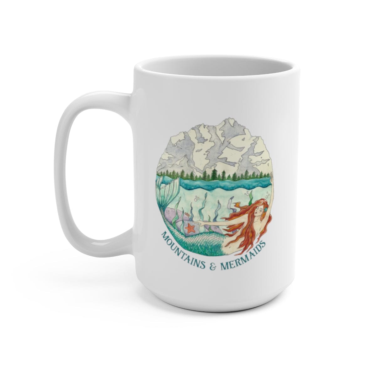 Mountains & Mermaids Coffee Mug 15oz - Mountains & Mermaids