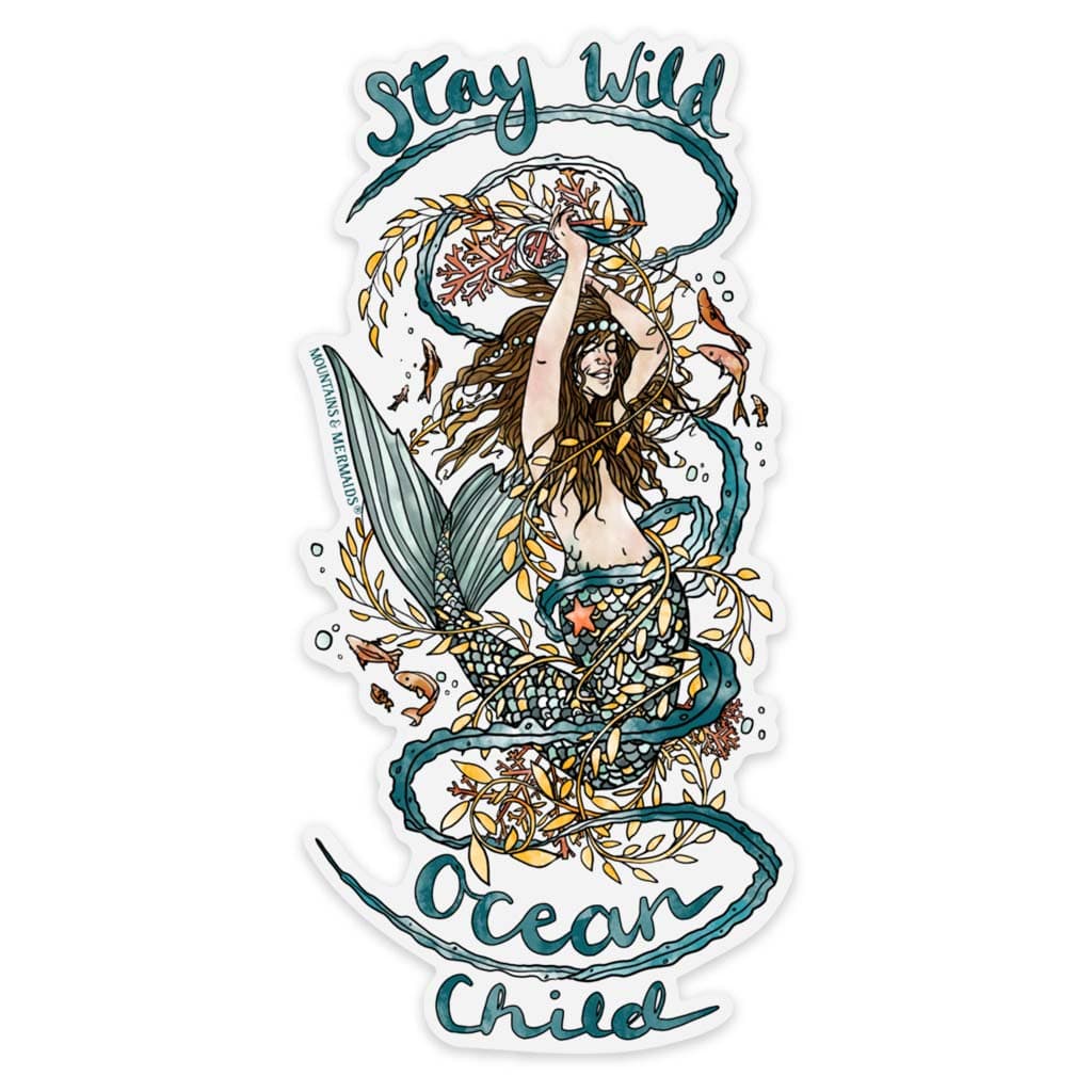 Stay Wild Ocean Child Sticker - Mountains & Mermaids